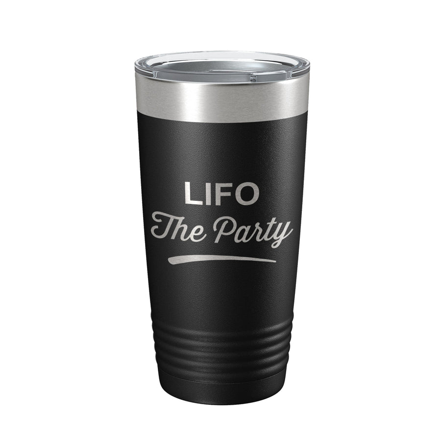 LIFO The Party Tumbler Funny Travel Mug Insulated Laser Engraved Coffee Cup Gift CPA Tax Accountant Bookkeeper 20 oz