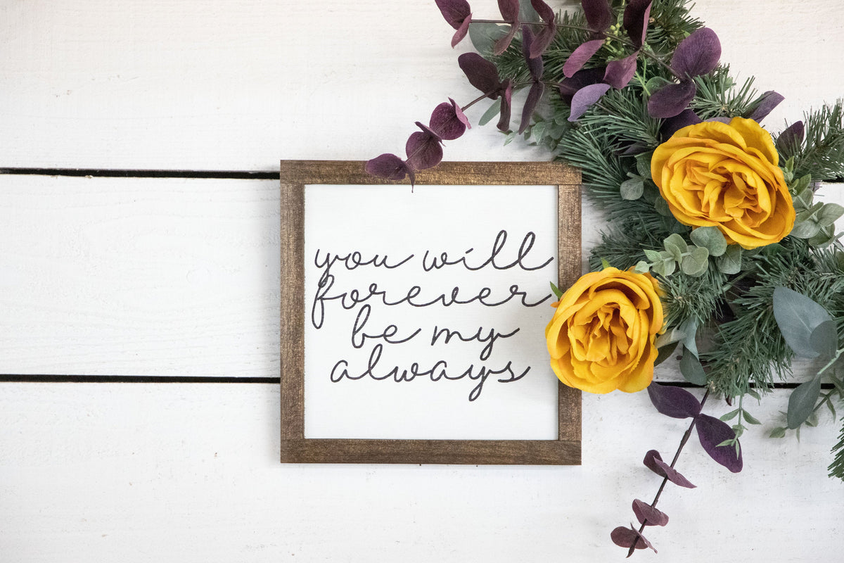 you will forever be my always-0
